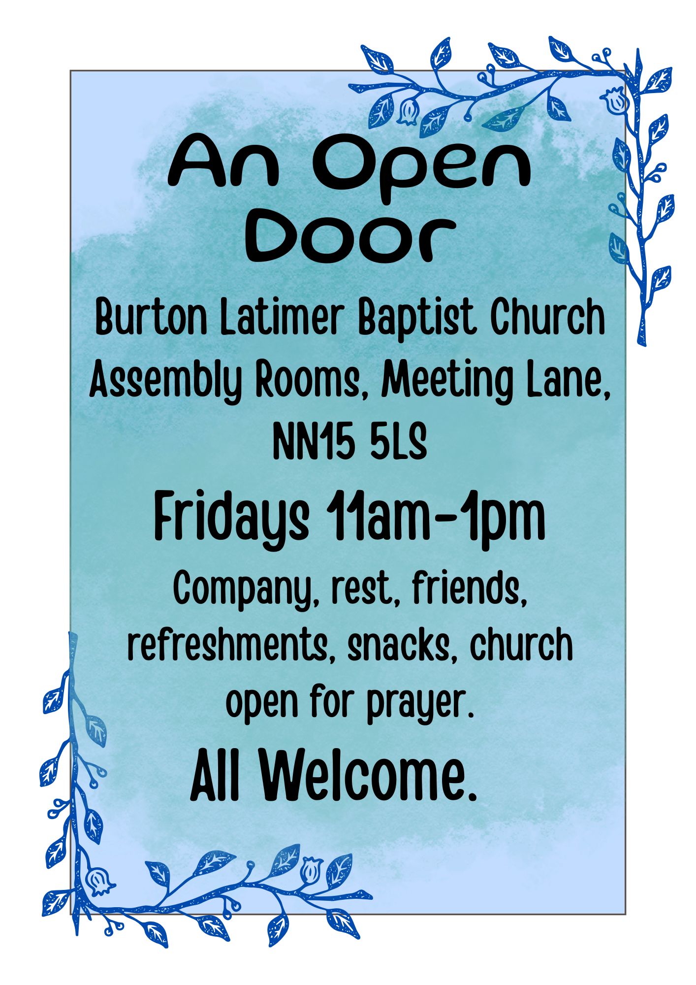 Open Door - Every Friday from 11am to 1pm